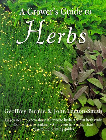 Beispielbild fr The Grower's Guide to Herbs zum Verkauf von Better World Books