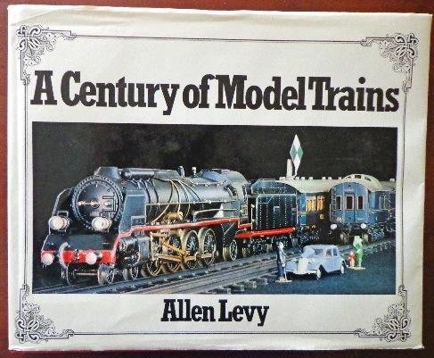 Beispielbild fr Century Of Model Trains zum Verkauf von Wonder Book