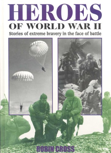 Stock image for Heroes of World War II for sale by Better World Books