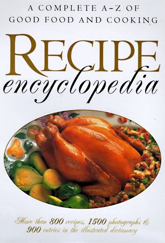 Imagen de archivo de Recipe Encyclopedia a la venta por Reuseabook