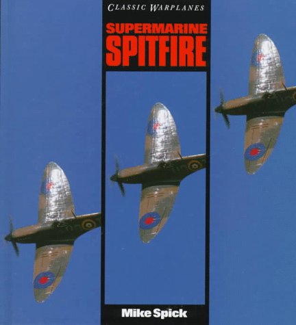 Beispielbild fr Supermarine Spitfire zum Verkauf von Wonder Book