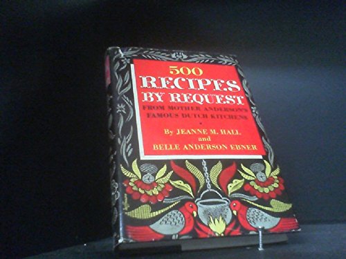 Imagen de archivo de 500 More Recipes by Request. a la venta por Wonder Book