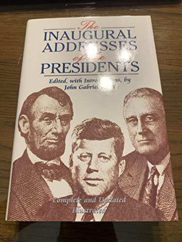 Stock image for The Inaugural Addresses of the Presidents for sale by WorldofBooks