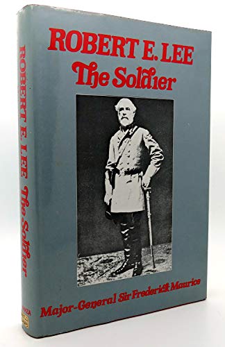 Stock image for ROBERT E. LEE, The Soldier for sale by Virginia Martin, aka bookwitch