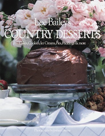 9780517187494: Lee Bailey Desserts