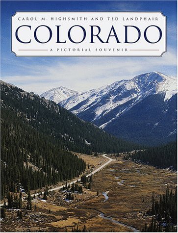 Beispielbild fr Colorado : A Pictorial Souvenir zum Verkauf von Better World Books