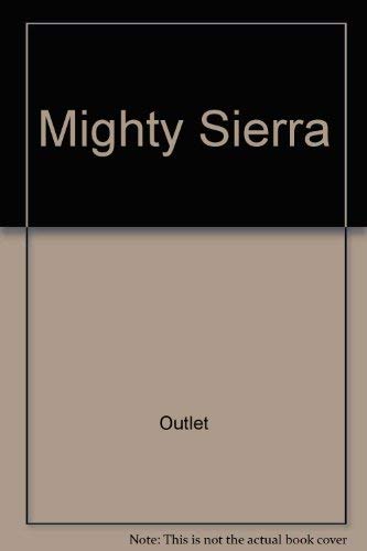 9780517187661: Mighty Sierra