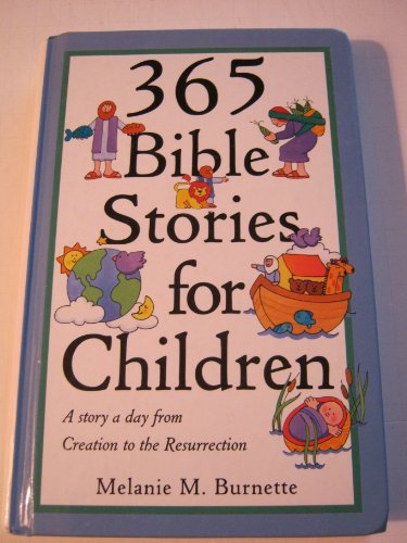 Beispielbild fr 365 Bible Stories for Children zum Verkauf von Wonder Book