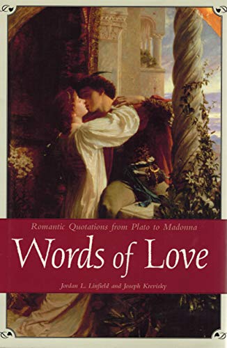 Stock image for Words of Love: Romantic Quotations from Plato to Madonna for sale by Wonder Book