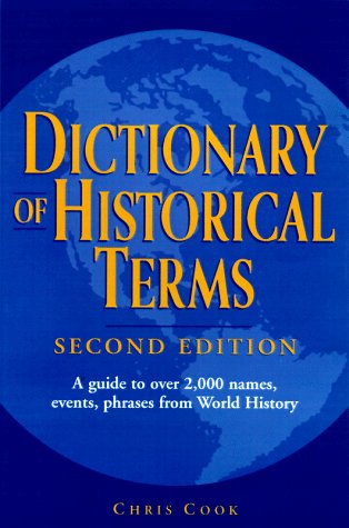 Beispielbild fr Dictionary of Historical Terms: Second Edition zum Verkauf von Wonder Book