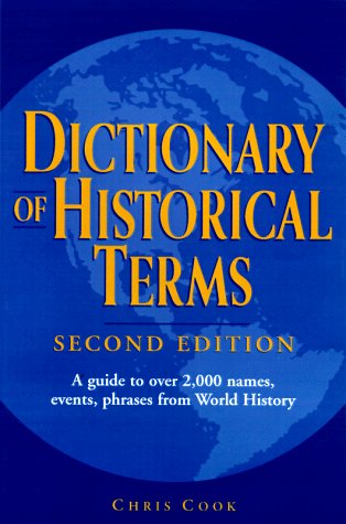 Stock image for Dictionary of Historical Terms: Second Edition for sale by Wonder Book