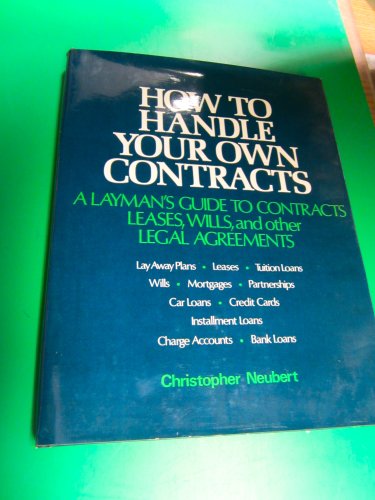 Beispielbild fr How to Handle your Own Contracts zum Verkauf von Top Notch Books