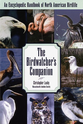 Stock image for The Birdwatcher's Companion: An Encycloedic Handbook of North American Birdlife for sale by First Choice Books
