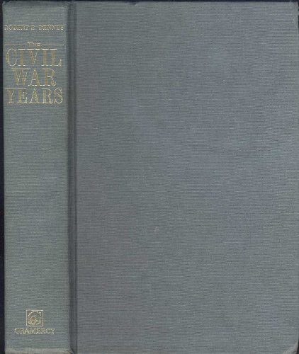 Stock image for The Civil War Years: A Day-By-Day Chronicle for sale by Goodwill of Colorado