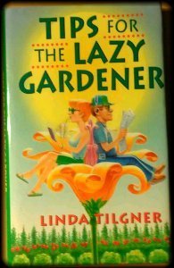 Beispielbild fr Tips for The Lazy Gardener zum Verkauf von Wonder Book