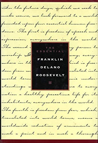 Stock image for The Essential Franklin Delano Roosevelt for sale by Library House Internet Sales