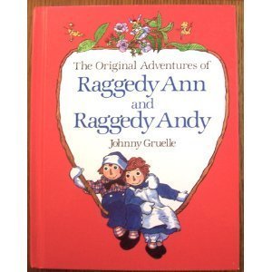 Beispielbild fr The Original Adventures of Raggedy Ann and Raggedy Andy zum Verkauf von Jenson Books Inc
