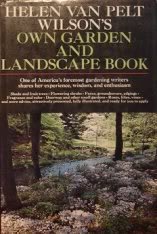 Stock image for Helen Van Pelt Wilson's Own Garden and Landscape Book for sale by Wonder Book