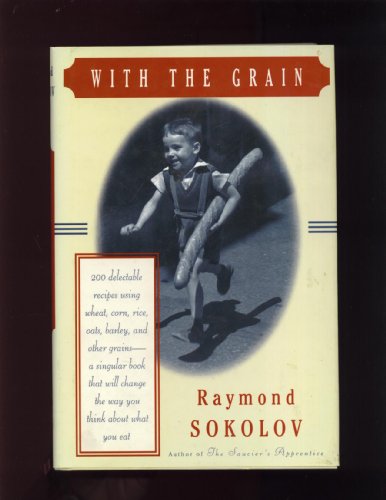 9780517193105: With the Grain [Hardcover] by Sokolov, Raymond