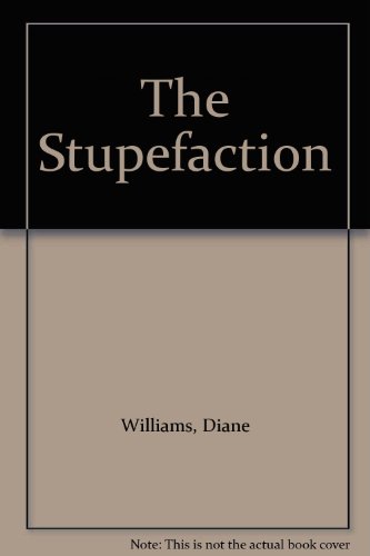The Stupefaction (9780517193129) by Williams, Diane