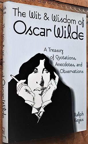 Beispielbild fr The Wit and Wisdom of Oscar Wilde zum Verkauf von Better World Books