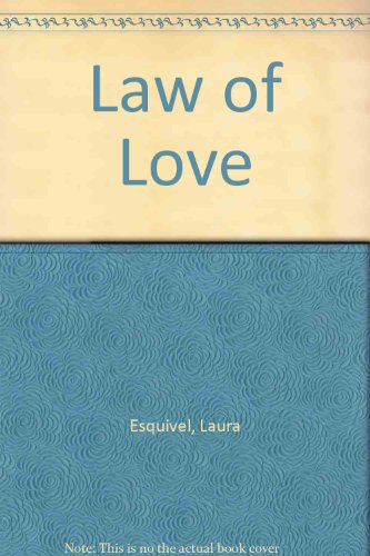 9780517195239: Law of Love [Hardcover] by Esquivel, Laura