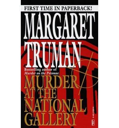 9780517196892: [(Murder at the National Gallery)] [by: Margaret Truman]