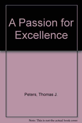 9780517197165: A Passion for Excellence
