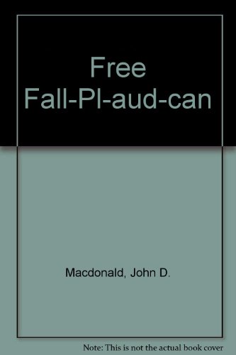 Free Fall-Pl-aud-can (9780517199107) by MacDonald, John D.