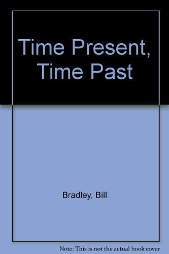 9780517199251: Title: Time Present Time Past