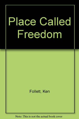 Stock image for Place Called Freedom for sale by Hawking Books