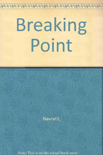 9780517199633: Breaking Point [Hardcover] by Navratil,