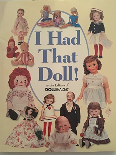 Beispielbild fr I Had That Doll! zum Verkauf von KULTURAs books