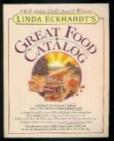 Beispielbild fr Linda Eckhardt's Great Food Catalog zum Verkauf von Better World Books