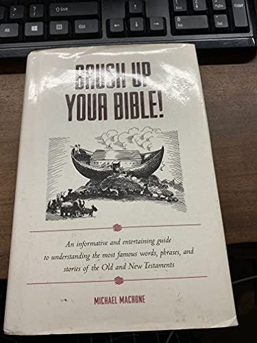 Imagen de archivo de Brush Up Your Bible! a la venta por Wonder Book