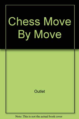 Chess Move By Move