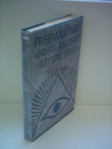 Beispielbild fr Freemasonry and Its Ancient Mystic Rites zum Verkauf von ThriftBooks-Atlanta