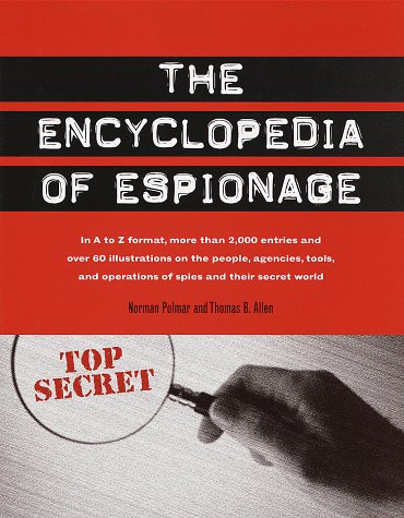 Beispielbild fr The Encyclopedia of Espionage zum Verkauf von Goodwill