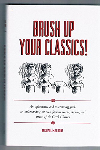 Beispielbild fr Brush Up Your Classics! zum Verkauf von Wonder Book