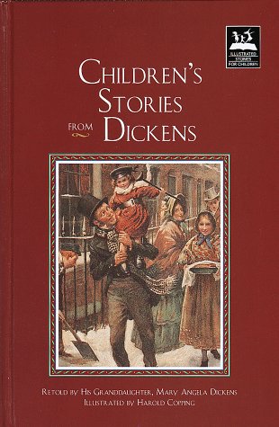 Beispielbild fr Children's Stories from Dickens (Illustrated Stories for Children) zum Verkauf von HPB-Ruby