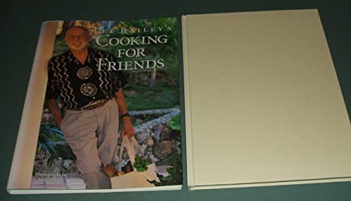Stock image for Lee Bailey's Cooking for Friends for sale by SecondSale