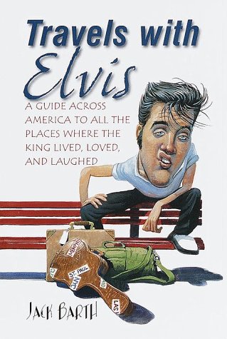 Imagen de archivo de Travels with Elvis a la venta por Wonder Book