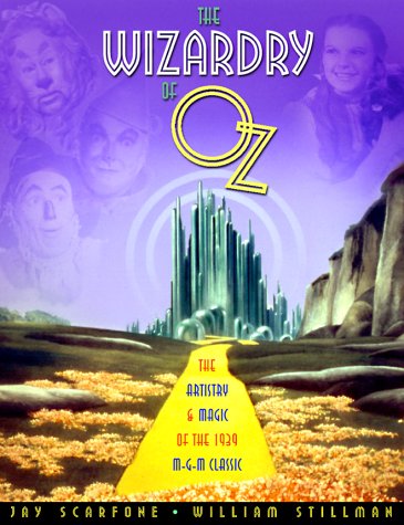 The Wizardry of Oz (9780517203330) by Stillman, William; Scarfone, Jay