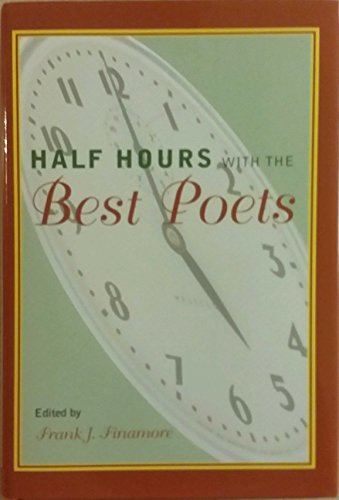 Beispielbild fr Half Hours with the Best Poets zum Verkauf von Wonder Book