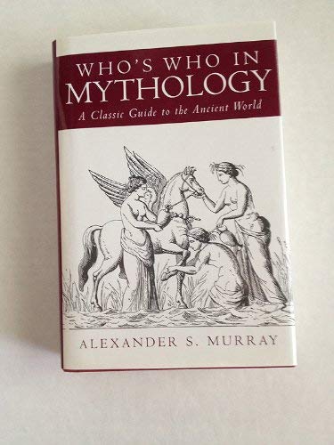 Stock image for Who's Who in Mythology for sale by Wonder Book