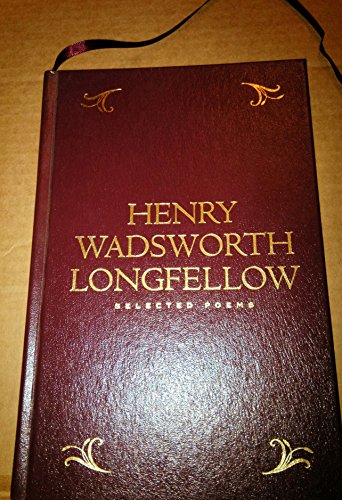 Stock image for Henry Wadsworth Longfellow: Selected Poems for sale by HPB-Emerald