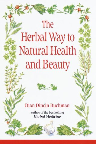 Stock image for The Herbal Way to Natural Health and Beauty for sale by SecondSale