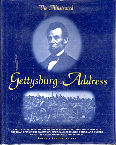 Beispielbild fr The Illustrated Gettysburg Address zum Verkauf von Better World Books