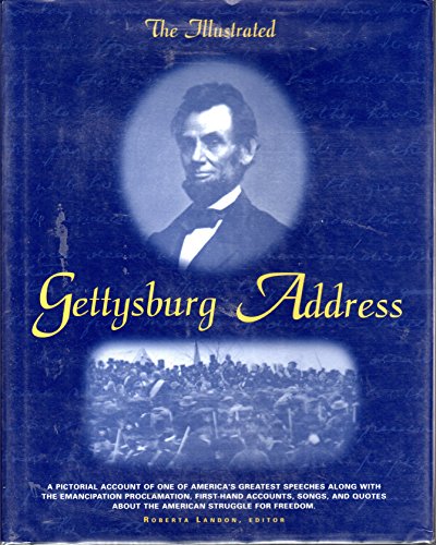 Imagen de archivo de The Illustrated Gettysburg Address a la venta por Better World Books