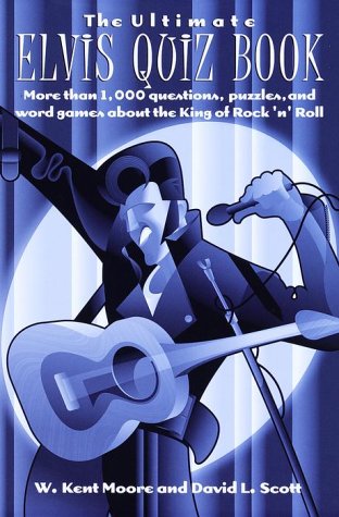 9780517208656: The Ultimate Elvis Quiz Book: More Than 1,000 Questions, Puzzles, and Word Games About the King of Rock 'N' Roll